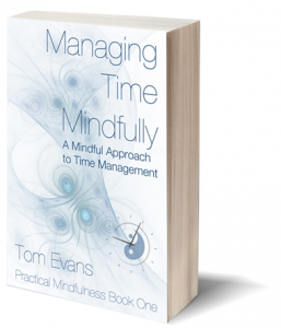 Managing Time Mindfully